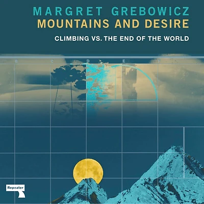 Mountains and Desire: Climbing vs. the End of World