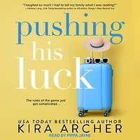 Pushing His Luck