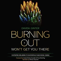 Burning Out Won't Get You There