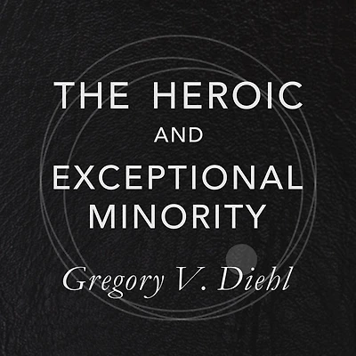 The Heroic and Exceptional Minority: A Guide to Mythological Self-Awareness Growth