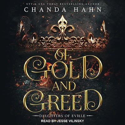 Of Gold and Greed