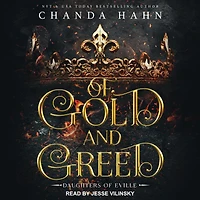 Of Gold and Greed