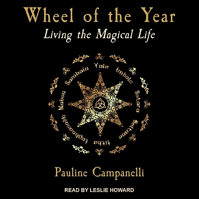 Wheel of the Year: Living Magical Life