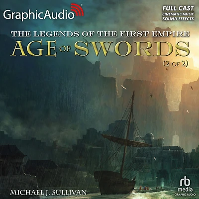 Age of Swords, 2 of 2: Dramatized Adaptation