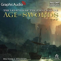 Age of Swords, 2 of 2: Dramatized Adaptation