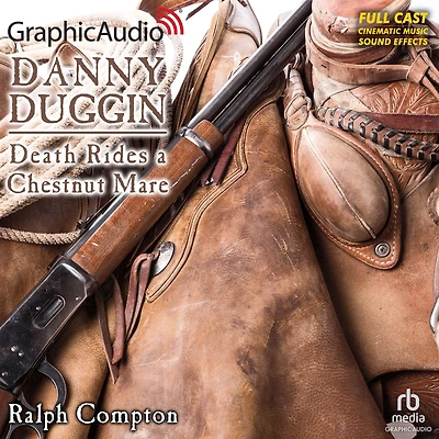 Death Rides a Chestnut Mare: Dramatized Adaptation
