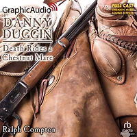 Death Rides a Chestnut Mare: Dramatized Adaptation