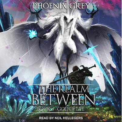 The Realm Between: God of Life