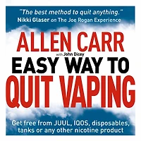 Allen Carr's Easy Way to Quit Vaping: Get Free from JUUL, IQOS, Disposables, Tanks or any other Nicotine Product