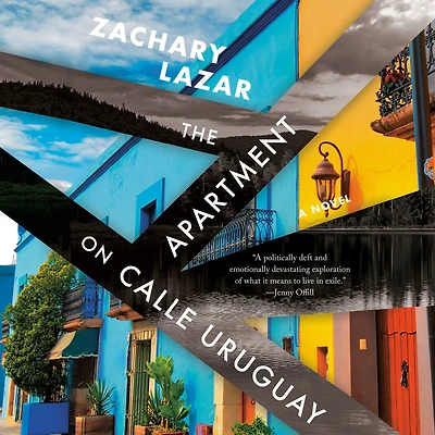 The Apartment on Calle Uruguay: A Novel