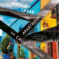 The Apartment on Calle Uruguay: A Novel