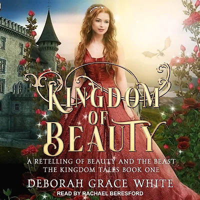 Kingdom of Beauty: A Retelling Beauty and the Beast