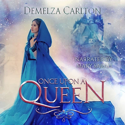 Once Upon a Queen (Romance Medieval Fairytale series)