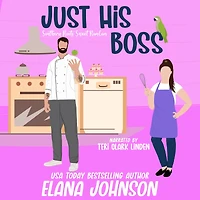 Just His Boss: A Sweet Romantic Comedy