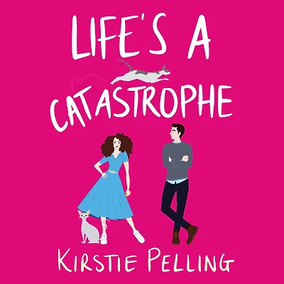 Life's a Catastrophe: An absolutely hilarious laugh-out-loud romantic comedy