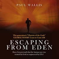 Escaping from Eden: Does Genesis Teach that the Human Race was Created by God or Engineered ETs?