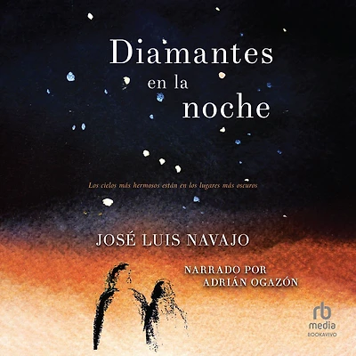 Diamantes en la noche: los cielos más hermosos están lugares oscuros
