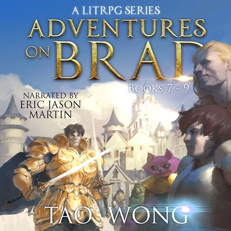 Adventures on Brad Books 7 - 9: A LitRPG Fantasy Series