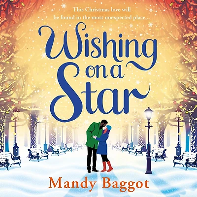 Wishing on A Star: heart warming and perfect romance from bestselling author Mandy Baggot