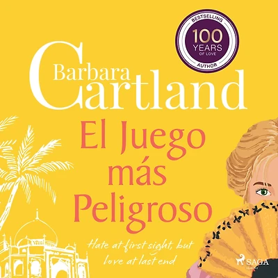 El Juego ma's Peligroso (La Colección Eterna de Barbara Cartland 10)