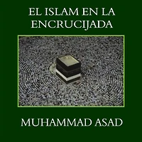 El Islam en la encrucijada
