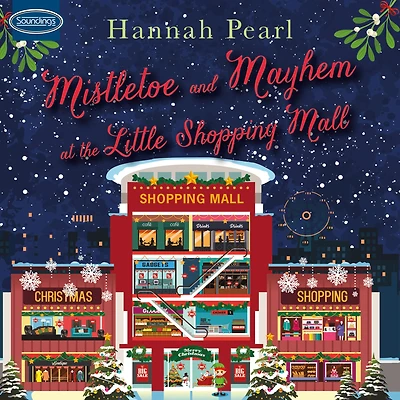 Mistletoe and Mayhem at the Little Shopping Mall
