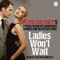 Ladies won't wait