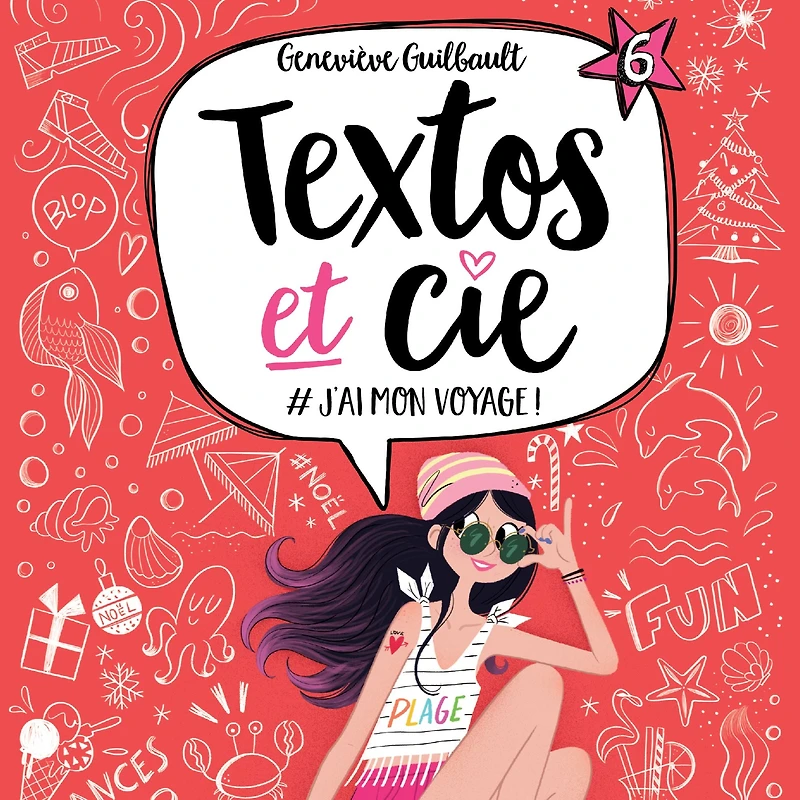 Textos et cie: Tome 6 - #J'ai mon voyage!: Tome 6 - #J'ai mon voyage!
