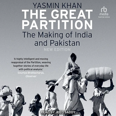 The Great Partition: Making of India and Pakistan