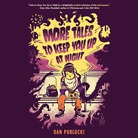More Tales to Keep You Up at Night