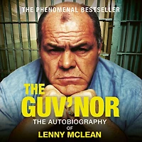 The Guv'nor: Autobiography of Lenny McLean