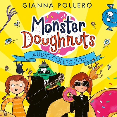 Monster Doughnuts Audio Collection: Monster Doughnuts, Cyclops on a Mission, Beastly Breakout