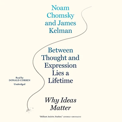Between Thought and Expression Lies a Lifetime: Why Ideas Matter