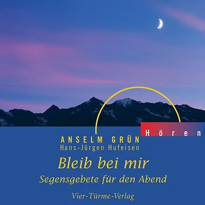 Bleib bei mir: Segensgebete für den Abend (Abridged)