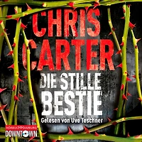 Die stille Bestie (Ein Hunter-und-Garcia-Thriller 6) (Abridged)