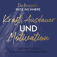 Kraft, Ausdauer und Motivation: Die Bergspitze
