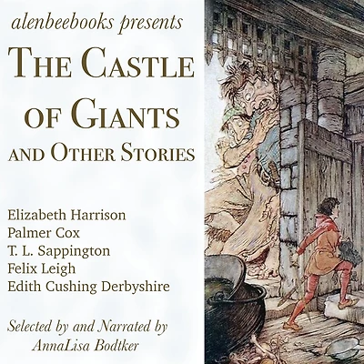 The Castle of Giants: and Other Stories