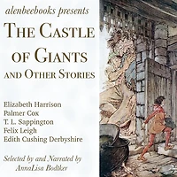The Castle of Giants: and Other Stories