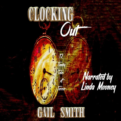 Clocking Out: 12 Timely Tales of Terror