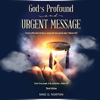 God's Profound and Urgent Message