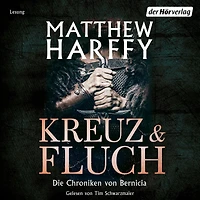 Kreuz und Fluch: Die Chroniken von Bernicia (Abridged)