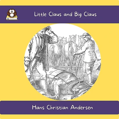 Little Claus and Big (Story Time, Episode 111)
