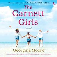 The Garnett Girls: A Novel