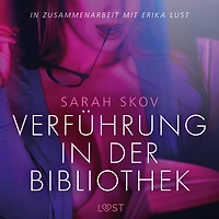 Verführung in der Bibliothek: Erika Lust-Erotik