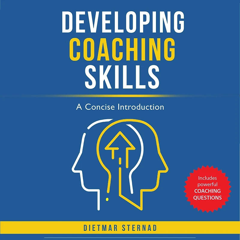 Developing Coaching Skills: A Concise Introduction
