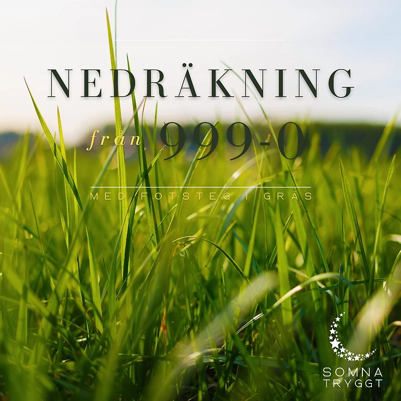 Nedräkning från 999-0: Fotsteg i gräs