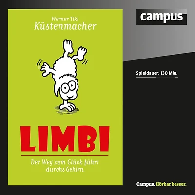 Limbi: Der Weg zum Glück führt durchs Gehirn