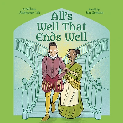 Shakespeare's Tales: All's Well that Ends