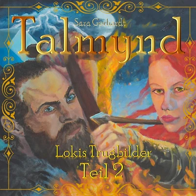 Talmynd (Teil 2): Lokis Trugbilder