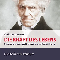 Die Kraft des Lebens (Ungekürzt)